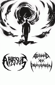 Blessed By Perversion : Abyssus - Blessed by Perversion